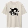Your Design Here Print Drop Shoulder Oversize T-Shirt