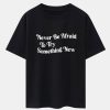 Slogan Print Drop Shoulder Oversize T-Shirt